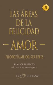 filosofia mejor ser feliz eva rubiano