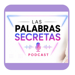 PODCAST LAS PALABRAS SECRETAS EVA RUBIANO
